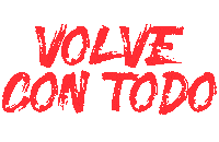 Volve Con Todo Sticker by Jean Vernier Uy