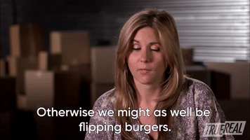 Might As Well Be Flipping Burgers