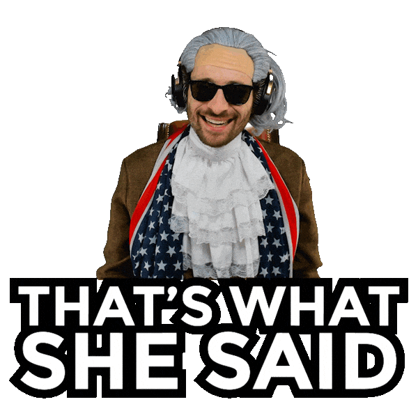 Thats What She Said Joke Sticker