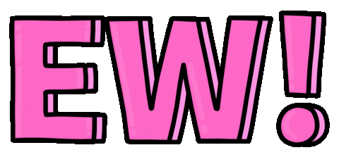 Ew Sticker by 1900BADDEST