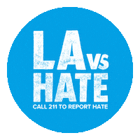 Los Angeles California Sticker by LA vs. Hate
