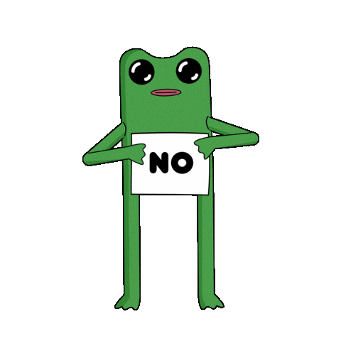 Not Happening No Way Sticker by fwogs
