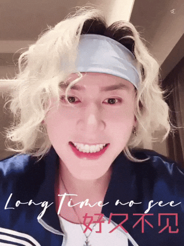 Long Time No See Zzh GIF