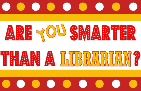 pblenski giphygifmaker are you smarter than a librarian GIF