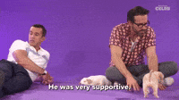 He Was Very Supportive 