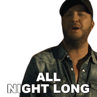 All Night Long Official Music Video Sticker by Luke Bryan