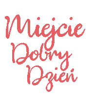 Miejcie Dobry Dzien Sticker
