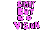 Vision Sight Sticker by deladeso