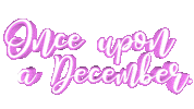 Once Upon A December Christmas Sticker by OpticalArtInc.