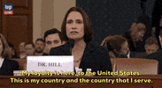 news impeachment inquiry fiona hill to the united states this is my country and the country that i serve GIF