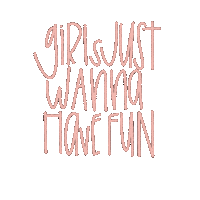 courtneyjohnstonward fun girls gno girls wanna have fun Sticker