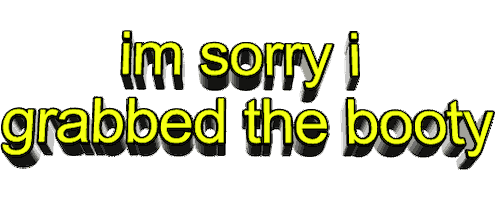 sorry booty Sticker by AnimatedText