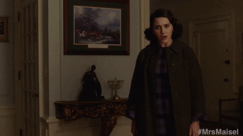 Season 1 Seriously GIF by The Marvelous Mrs. Maisel
