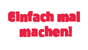 Einfach Mal Machen Sticker by von Mende Marketing