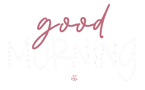 Good Morning Sticker by KC Chic Designs