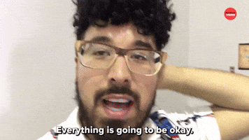 Everything Is Going To Be Okay