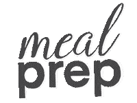 Meal Prep Sticker by The Foodies' Kitchen