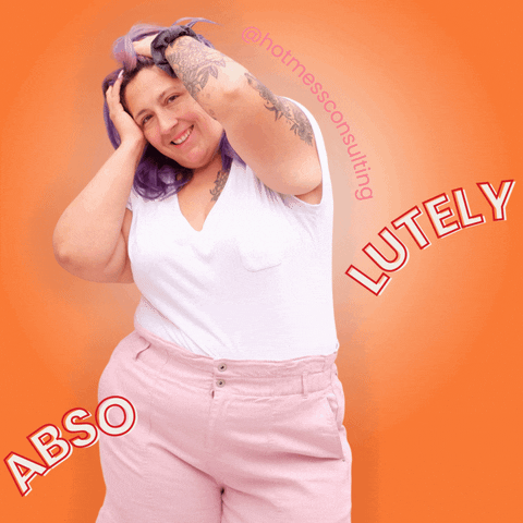 Absofuckinglutely GIF by Hot Mess Consulting