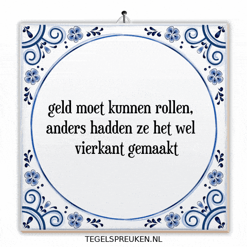 Humor Geld GIF by Tegelspreuken.nl