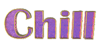 Chill Animated Text Sticker by J.B. Kinard