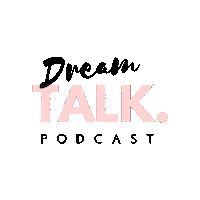 podcast dreamtalk Sticker by Dream Team International