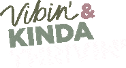 Vibin And Kinda Thrivin Sticker by VividBelleza