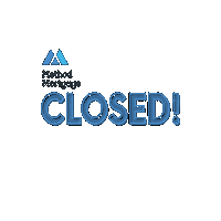 MethodMortgage home realestate mortgage closed Sticker