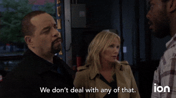 We Don't Deal With Any Of That