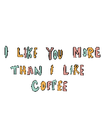 I Like You Coffee Sticker