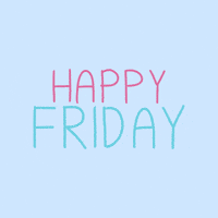 Text gif. The text reads, "Happy Friday!" with alternating flashes of red and blue for each word. 