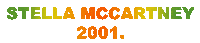 stellamccartney sun 2001 hopeful stella mccartney Sticker
