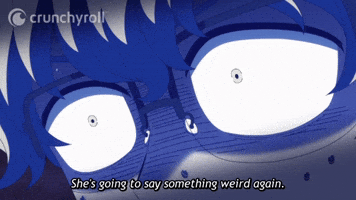 She's Gonna Say Something Weird