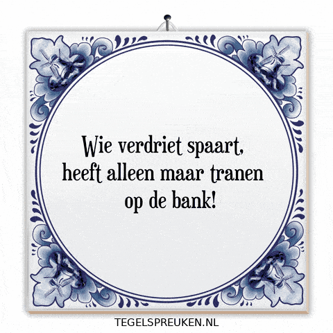 Bank Spreuk GIF by Tegelspreuken.nl