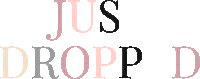 Just Dropped Beauty Sticker by VividBelleza