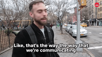 The way we're communicating