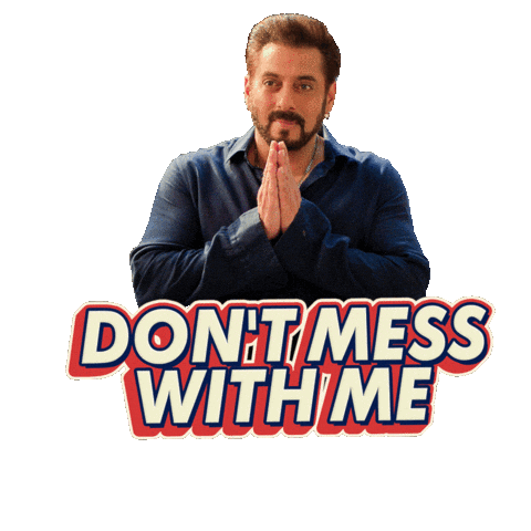 Salman Khan Dont Mess With Me Sticker by Nadiadwala Grandson