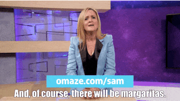 omaze drinks margaritas samantha bee omaze GIF