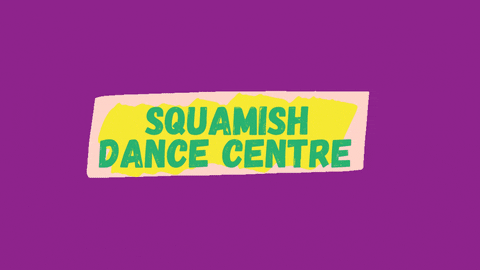 Dance Centre GIF by squamishdancecentre