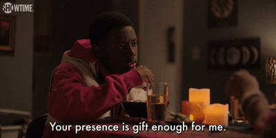 Your Presence is Gift Enough