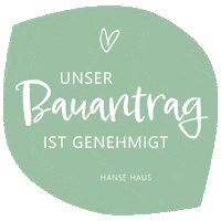 House Building Application Sticker by Hanse Haus