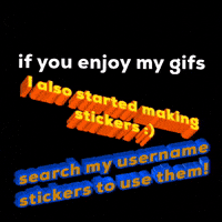 I Also Started Making Stickers GIF