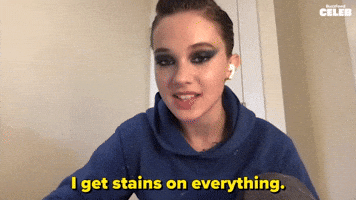 I Get Stains On Everything 