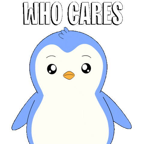 No One Cares What Sticker by Pudgy Penguins