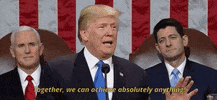 donald trump together we can achieve absolutely anything GIF by State of the Union address 2018