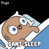 I Cant Sleep Wide Awake GIF by Fugz Official