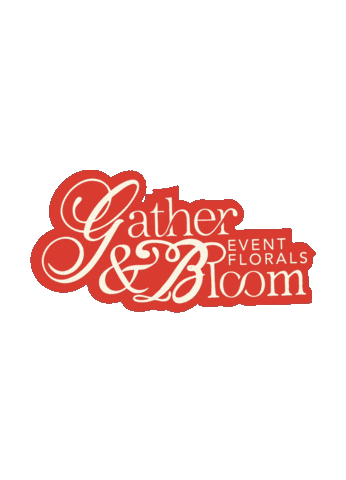 gatherandbloomevents giphyupload weddingflowers gandb weddingflorist Sticker