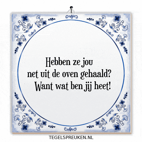 Humor Compliment GIF by Tegelspreuken.nl