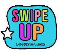 Kids Swipe Up Sticker by Mini Dreamers