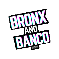 bronxandbanco  Sticker