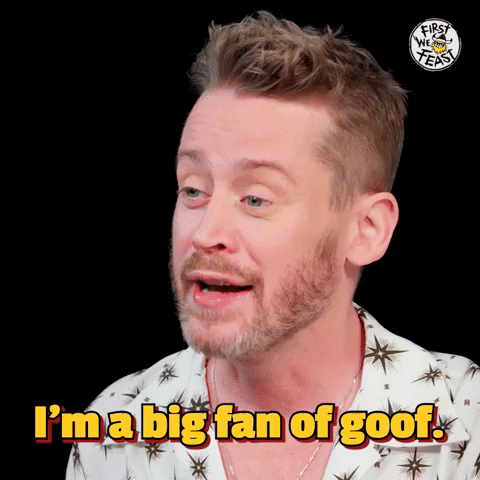 Big Fan of Goof